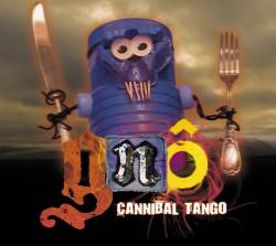 Gnô (FRA) : Cannibal Tango